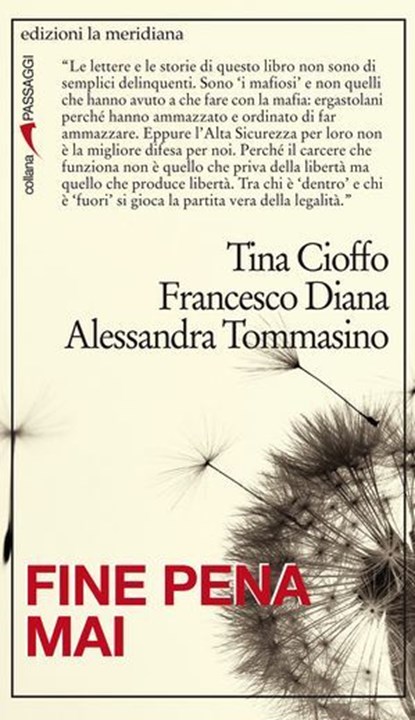 Fine pena mai, Tina Cioffo ; Francesco Diana ; Alessandra Tommasino - Ebook - 9788861533936