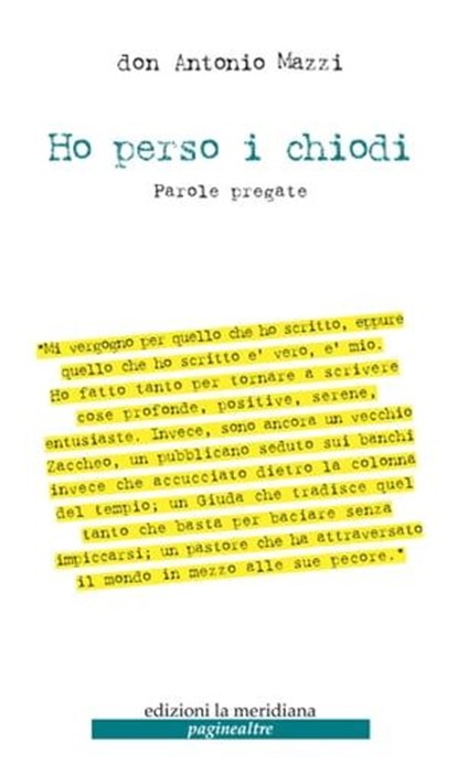 Ho perso i chiodi, don Antonio Mazzi - Ebook - 9788861534483