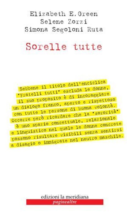 Sorelle tutte, Elizabeth Green ; Simona Segoloni Ruta ; Selene Zorzi - Ebook - 9788861534919