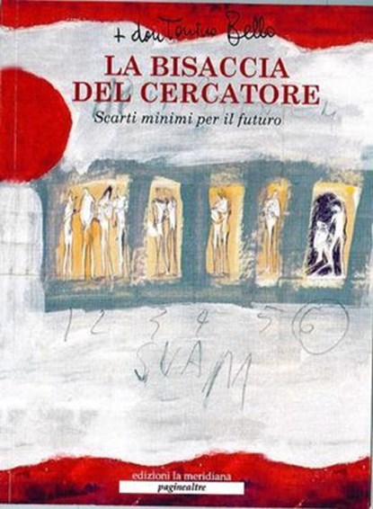 La bisaccia del cercatore, don Tonino Bello - Ebook - 9788861536692