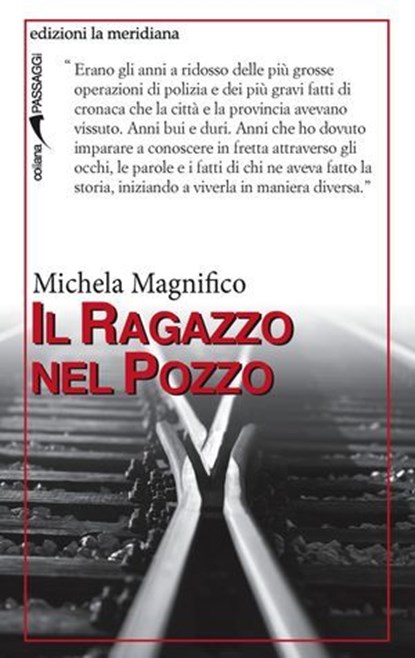 Il ragazzo nel pozzo, Michela Magnifico ; Gianmatteo Pepe - Ebook - 9788861537132
