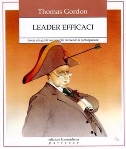 Leader Efficaci, Thomas Gordon - Ebook - 9788861537750