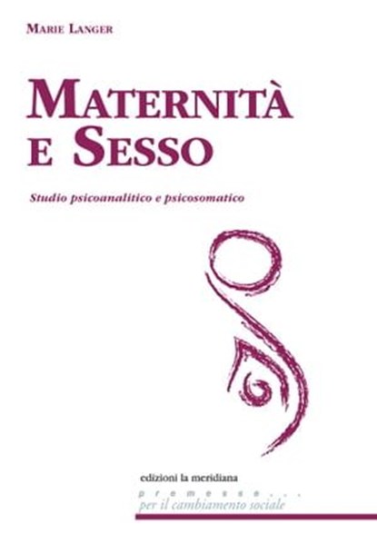 Maternità e sesso, Marie Langer - Ebook - 9788861539068