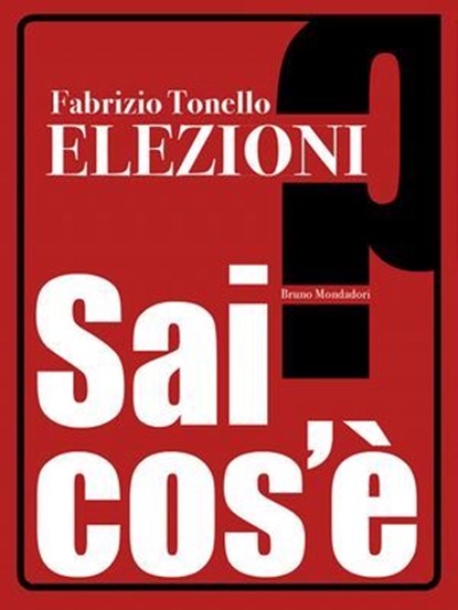 Elezioni, Fabrizio Tonello - Ebook - 9788861599338