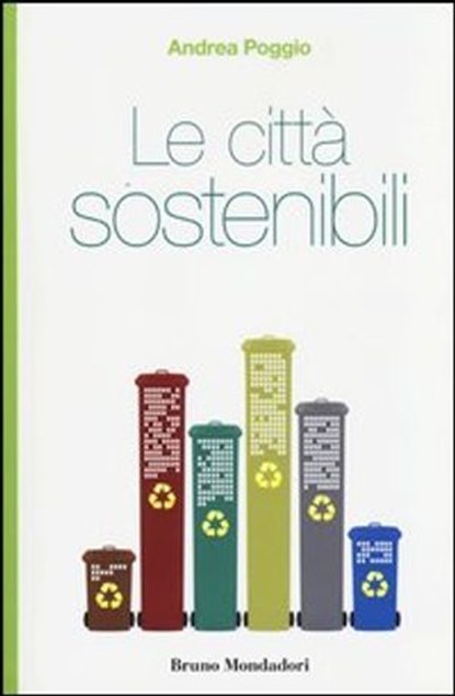città sostenibili, Poggio Andrea - Ebook - 9788861599383