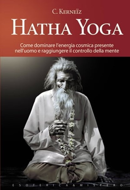 Hatha yoga, C. Kerneïz - Ebook - 9788861764194