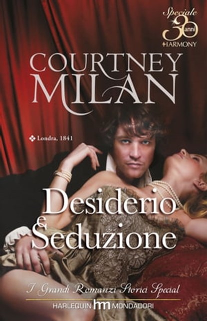 Desiderio e seduzione, Courtney Milan - Ebook - 9788861839823