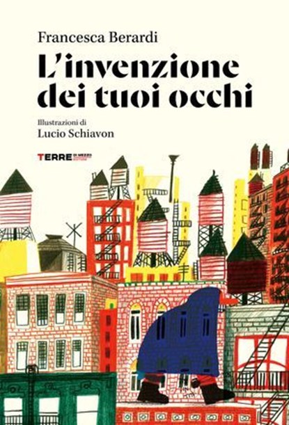 L'invenzione dei tuoi occhi, Francesca Berardi - Ebook - 9788861898035