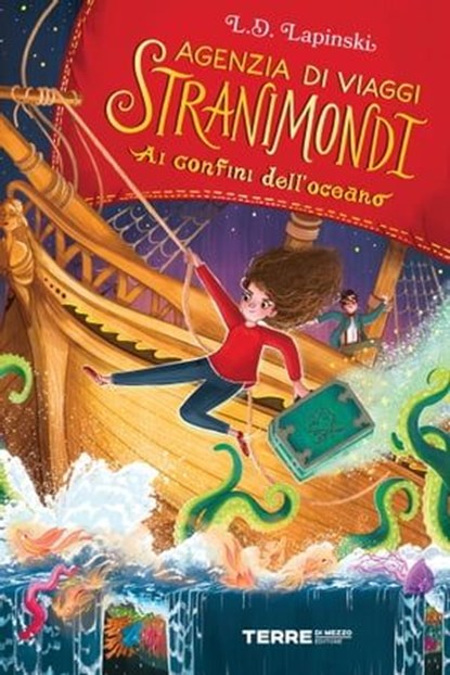 Agenzia di viaggi Stranimondi. Ai confini dell'oceano, L.D. Lapinski - Ebook - 9788861898288