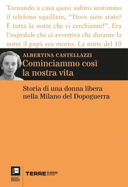 Cominciammo così la nostra vita, Albertina Castellazzi - Ebook - 9788861898462