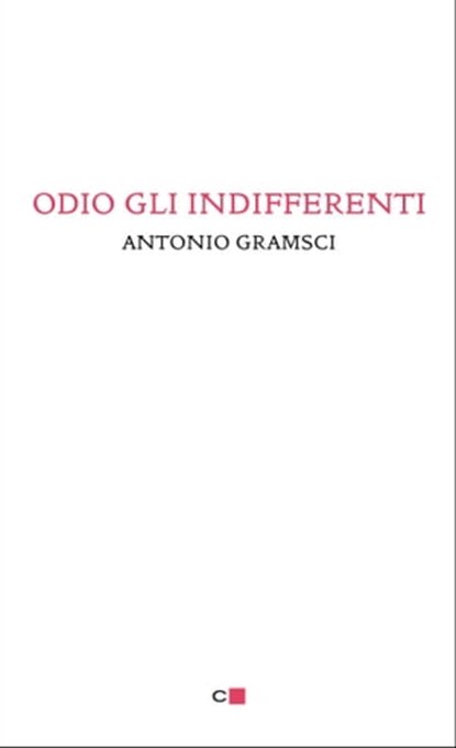 Odio gli indifferenti, Antonio Gramsci - Ebook - 9788861901889