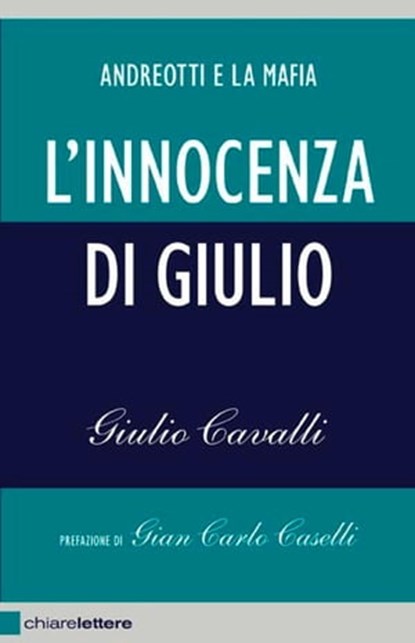 L'innocenza di Giulio, Giulio Cavalli - Ebook - 9788861903197