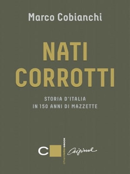 Nati corrotti, Marco Cobianchi - Ebook - 9788861904026