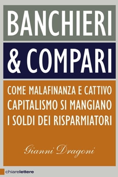 Banchieri & compari, Gianni Dragoni - Ebook - 9788861904170