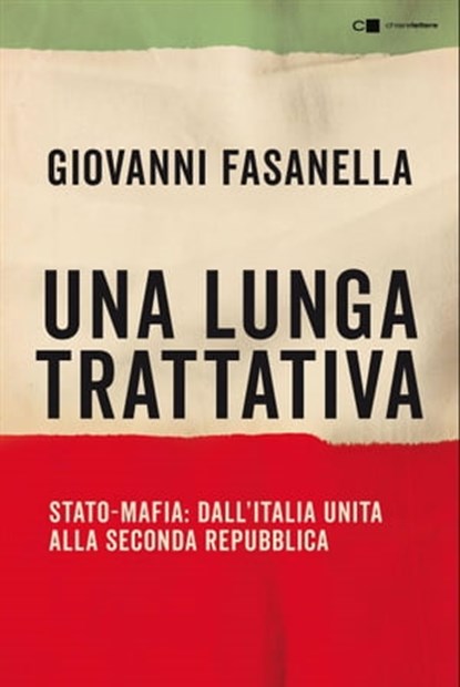 Una lunga trattativa, Giovanni Fasanella - Ebook - 9788861904972