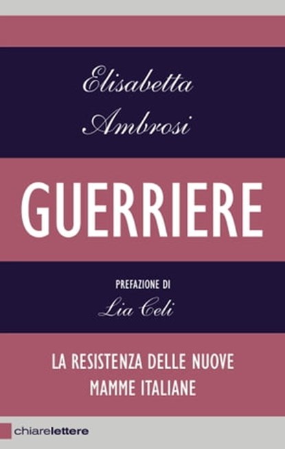 Guerriere, Elisabetta Ambrosi - Ebook - 9788861906457