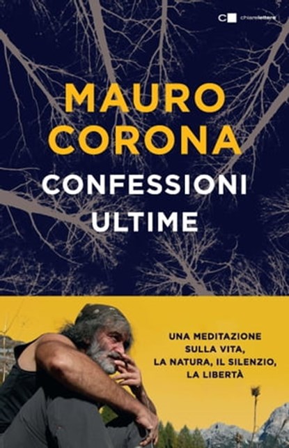 Confessioni ultime, Mauro Corona - Ebook - 9788861906785