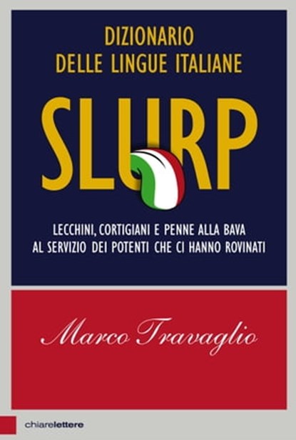 Slurp, Marco Travaglio - Ebook - 9788861907607