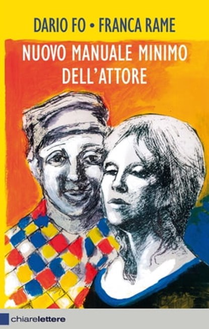 Nuovo manuale minimo dell'attore, Dario Fo ; Franca Rame - Ebook - 9788861907669