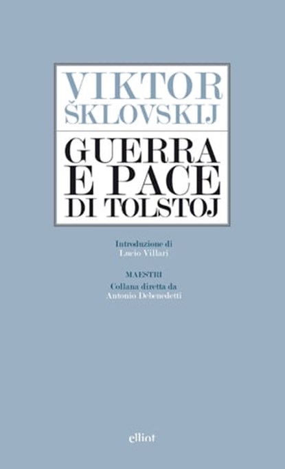 Guerra e pace di Tolstoj, Viktor Sklovskij - Ebook - 9788861928022
