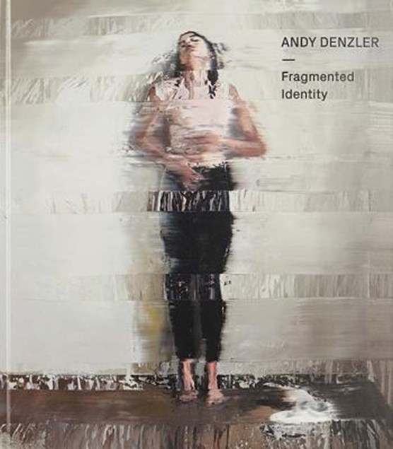 Andy Denzler: Fragmented Identity