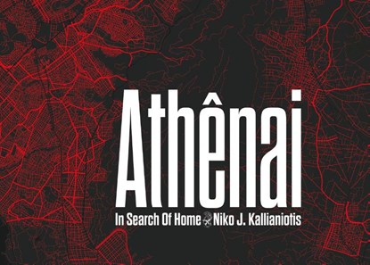 Niko J. Kallianiotis: Athênai, In Search of Home, niet bekend - Gebonden - 9788862087827