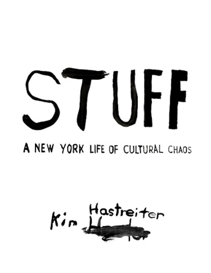 Kim Hastreiter: STUFF, Kim Hastreiter - Gebonden - 9788862088312
