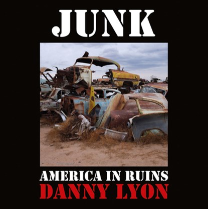 Danny Lyon: Junk, Danny Lyon - Gebonden - 9788862088329