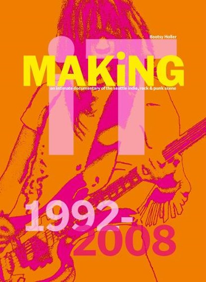 Bootsy Holler: MAKiNG iT., Bootsy Holler - Gebonden - 9788862088435