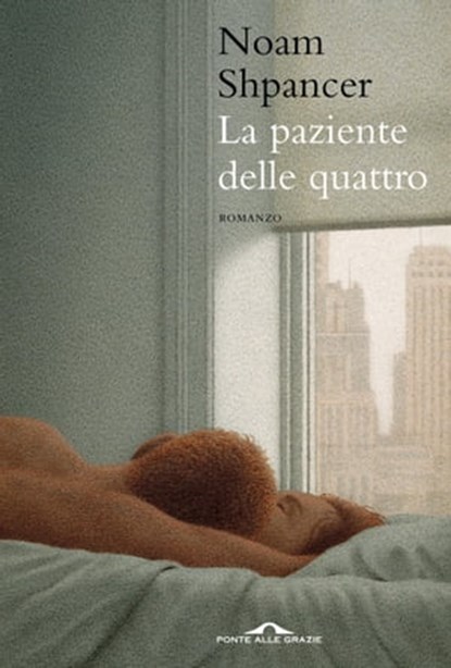La paziente delle quattro, Noam Shpancer - Ebook - 9788862202671