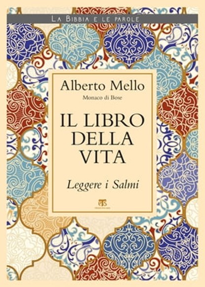 Il libro della vita, Alberto Mello - Ebook - 9788862406956