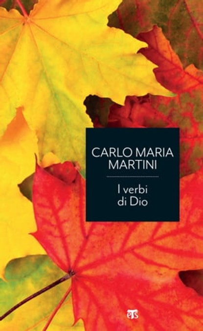 I verbi di Dio, Carlo Maria Martini - Ebook - 9788862407960