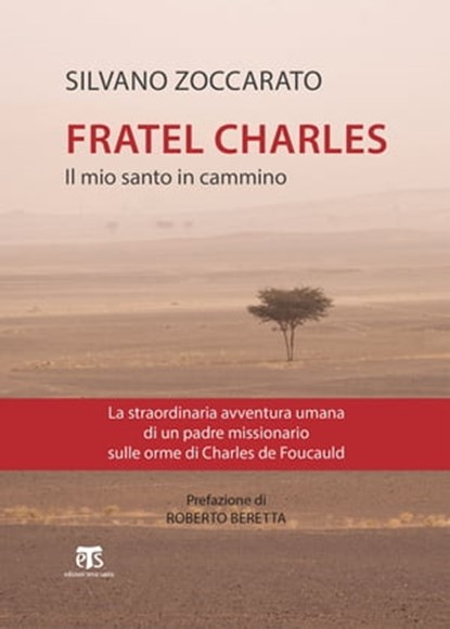 Charles de Foucauld, Silvano Zoccarato ; Roberto Beretta - Ebook - 9788862408318