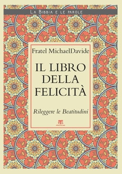 Il libro della felicità, MichaelDavide Semeraro - Ebook - 9788862408738