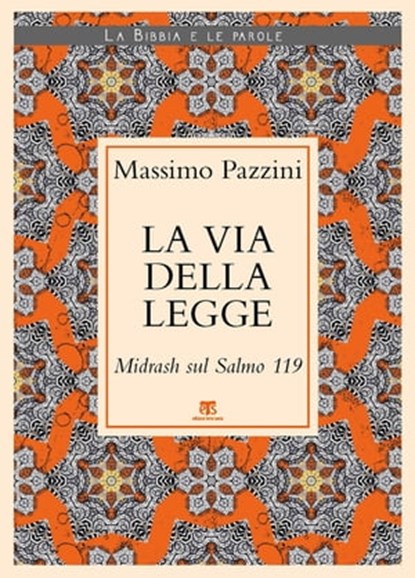 La via della Legge, Massimo Pazzini - Ebook - 9788862408936