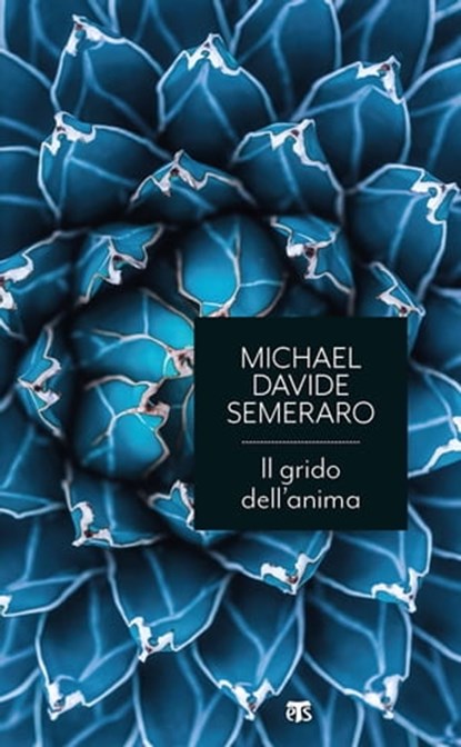 Il grido dell'anima, MichaelDavide Semeraro - Ebook - 9788862409322
