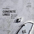 Concrete Lines | Kuno Mayr | 