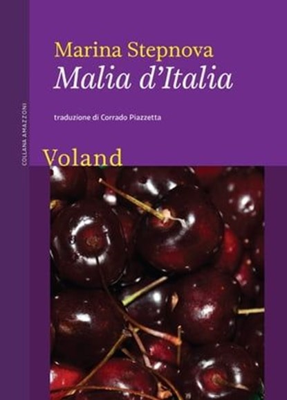 Malia d'Italia, Marina Stepnova - Ebook - 9788862434416