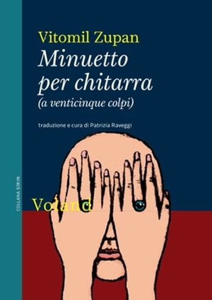 Minuetto per chitarra, Vitomil Zupan ; Patrizia Raveggi - Ebook - 9788862434591