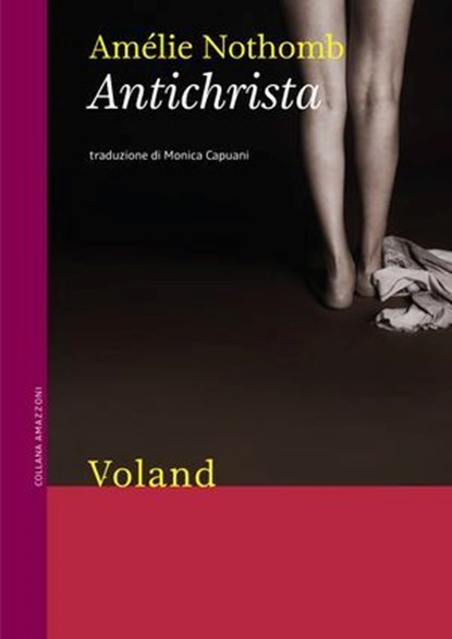 Antichrista, Amélie Nothomb - Ebook - 9788862436779