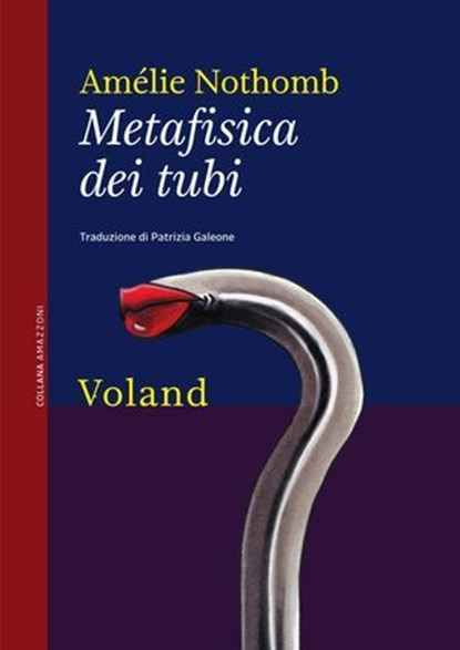 Metafisica dei tubi, Amélie Nothomb - Ebook - 9788862436830