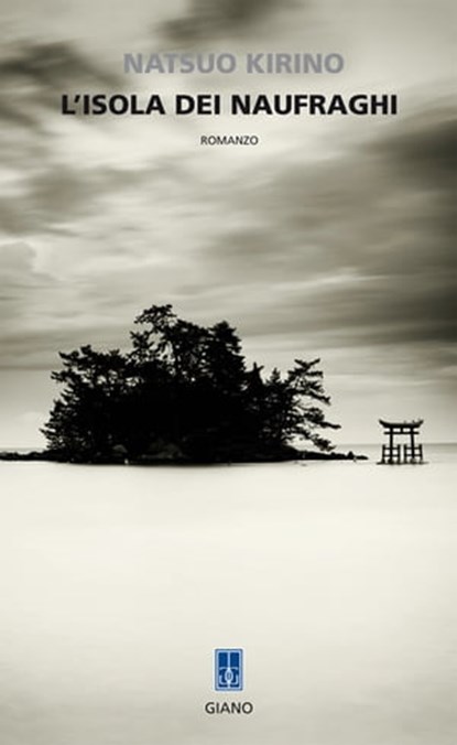 L'isola dei naufraghi, Natsuo Kirino - Ebook - 9788862510936