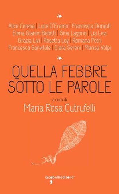 Quella febbre sotto le parole, Maria Rosa Cutrufelli - Ebook - 9788862525800
