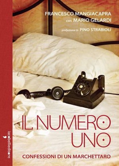 Il numero uno, Francesco Mangiacapra - Ebook - 9788862526371