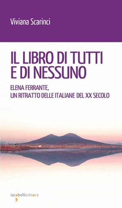 Il libro di tutti e di nessuno, Viviana Scarinci - Ebook - 9788862526807