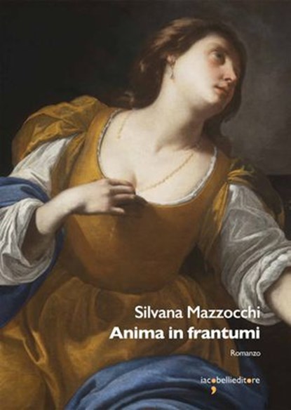 ANIMA IN FRANTUMI, Silvana Mazzocchi - Ebook - 9788862528535
