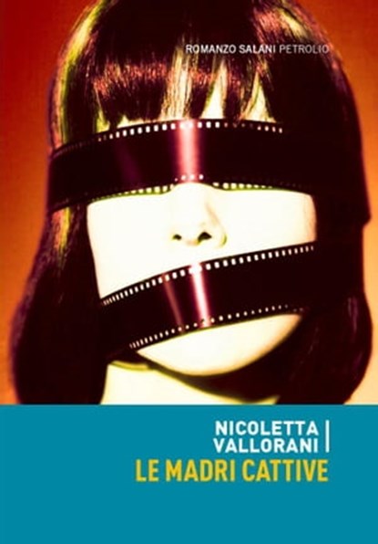 Le madri cattive, Nicoletta Vallorani - Ebook - 9788862565967
