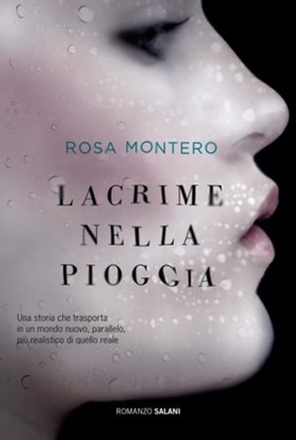 Lacrime nella pioggia, Rosa Montero - Ebook - 9788862569675