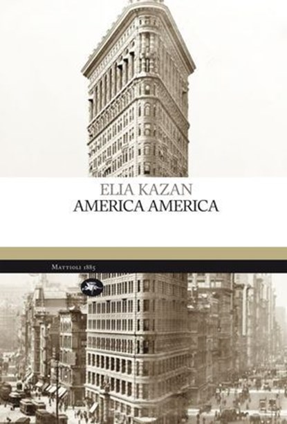 America America, Elia Kazan - Ebook - 9788862615914