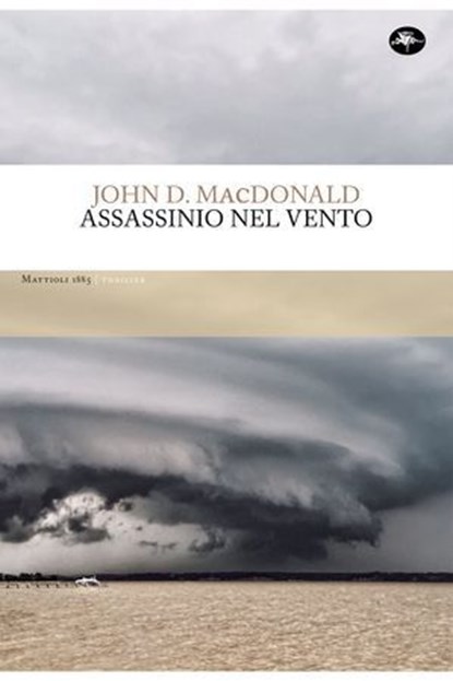 Assassinio nel vento, John D. MacDonald - Ebook - 9788862619608